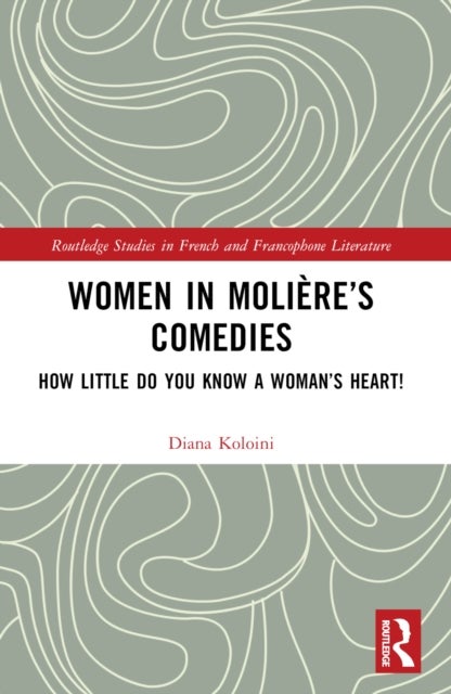 Women in Moliere’s Comedies