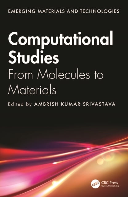 Computational Studies - From Molecules to Materials
