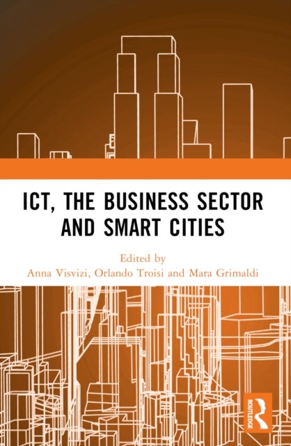 ICT, the Business Sector and Smart Cities