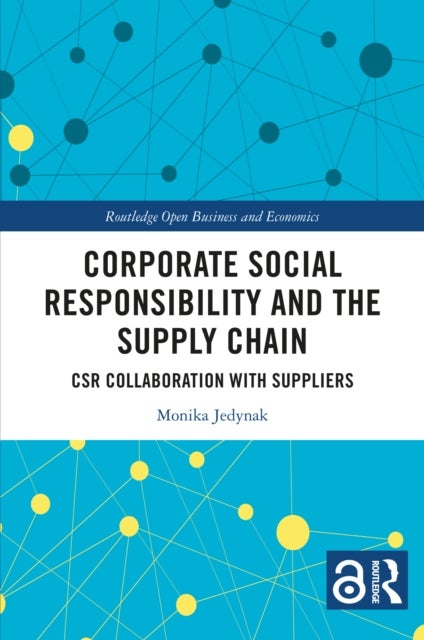 Corporate Social Responsibility and the Supply Chain - CSR Collaboration with Suppliers