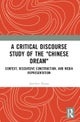 A Critical Discourse Study of the "Chinese Dream"