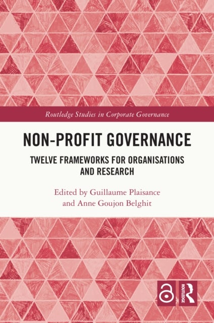 Non-profit Governance - Twelve Frameworks for Organisations and Research
