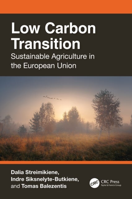 Low Carbon Transition - Sustainable Agriculture in the European Union