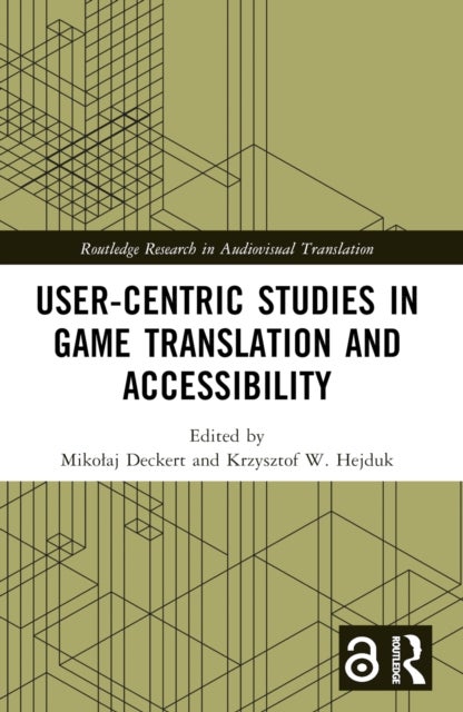 User-Centric Studies in Game Translation and Accessibility