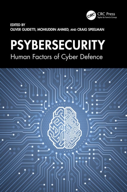 Psybersecurity - Human Factors of Cyber Defence