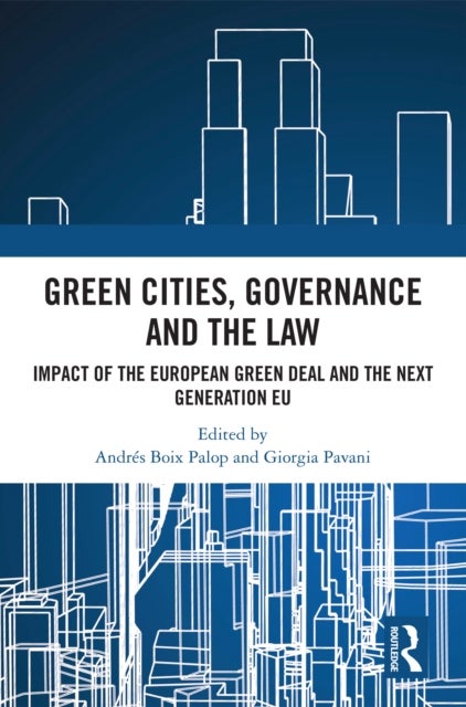 Green Cities, Governance and the Law - Impact of the European Green Deal and the Next Generation EU