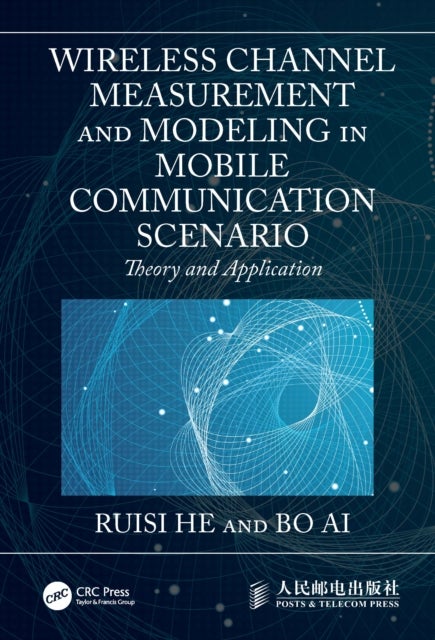 Wireless Channel Measurement and Modeling in Mobile Communication Scenario - Theory and Application