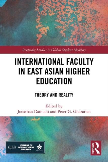 International Faculty in East Asian Higher Education - Theory and Reality