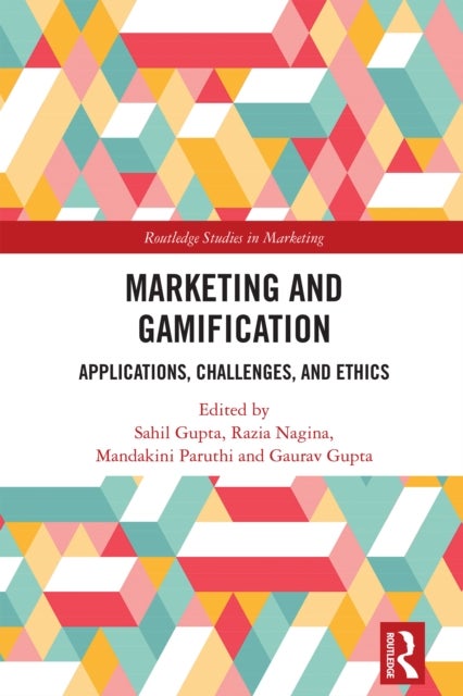 Marketing and Gamification - Applications, Challenges, and Ethics