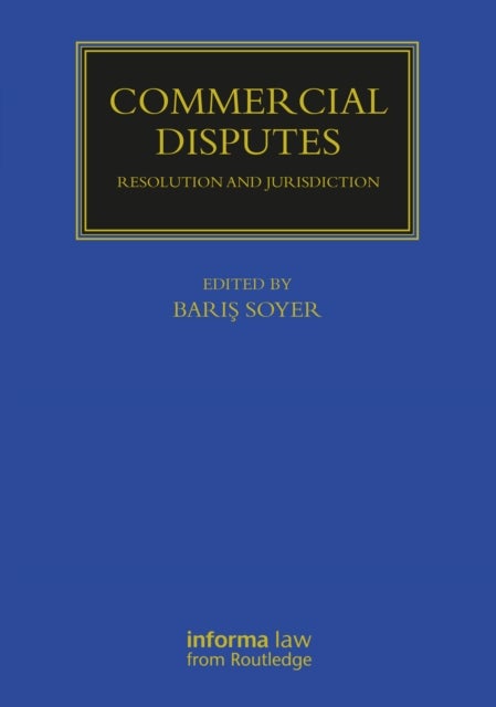 Commercial Disputes - Resolution and Jurisdiction
