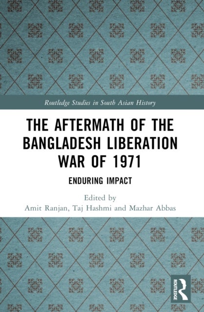 The Aftermath of the Bangladesh Liberation War of 1971 - Enduring Impact