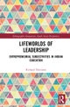 Lifeworlds of Leadership