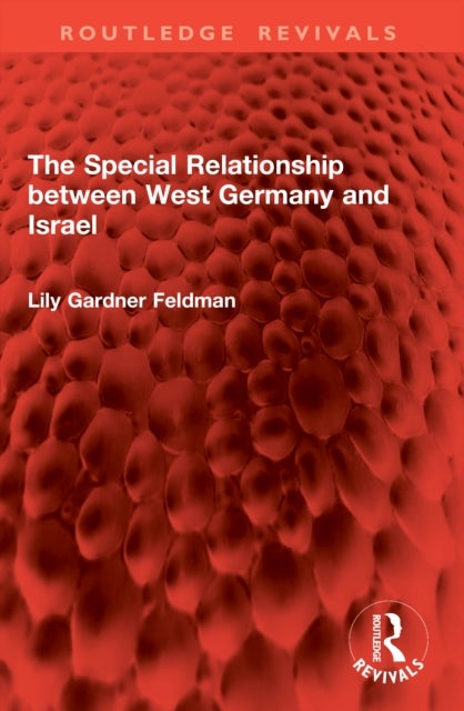 The Special Relationship between West Germany and Israel