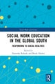 Social Work Education in the Global South