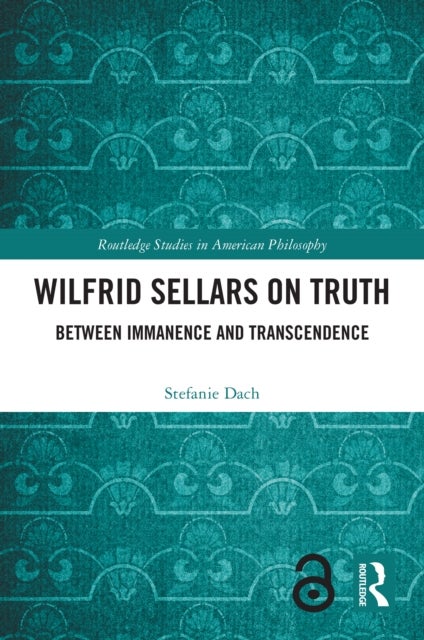 Wilfrid Sellars on Truth - Between Immanence and Transcendence