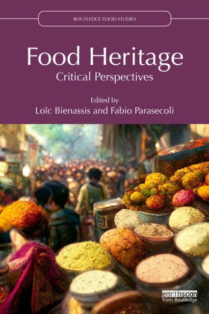 Food Heritage - Critical Perspectives