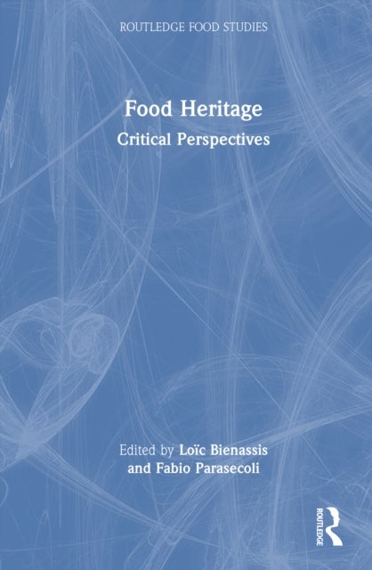 Food Heritage - Critical Perspectives