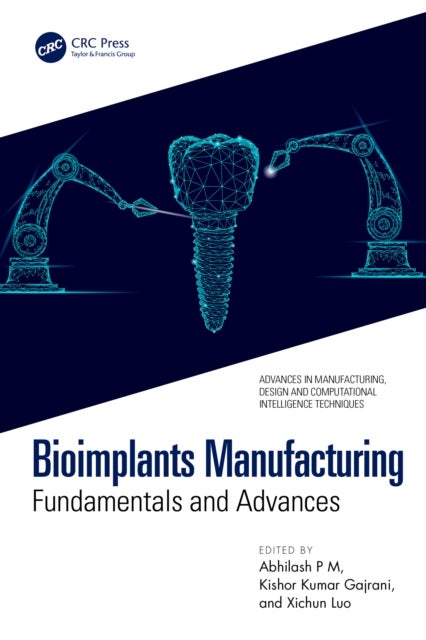 Bioimplants Manufacturing - Fundamentals and Advances