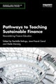 Pathways to Teaching Sustainable Finance