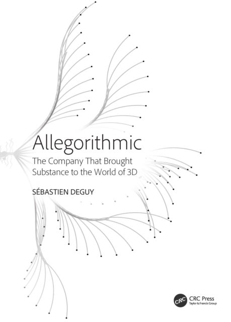 Allegorithmic - The Company That Brought Substance to the World of 3D