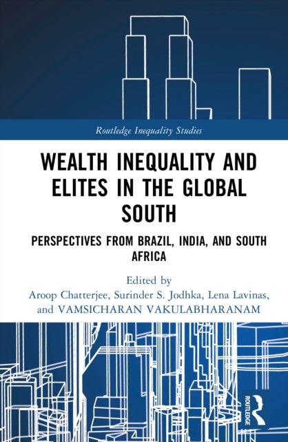 Wealth Inequality and Elites in the Global South