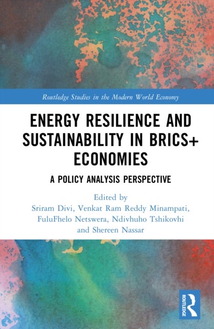 Energy Resilience and Sustainability in BRICS+ Economies - A Policy Analysis Perspective