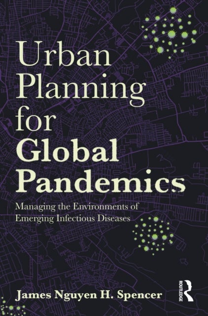 Urban Planning for Global Pandemics