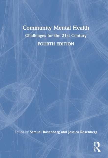 Community Mental Health - Challenges for the 21st Century