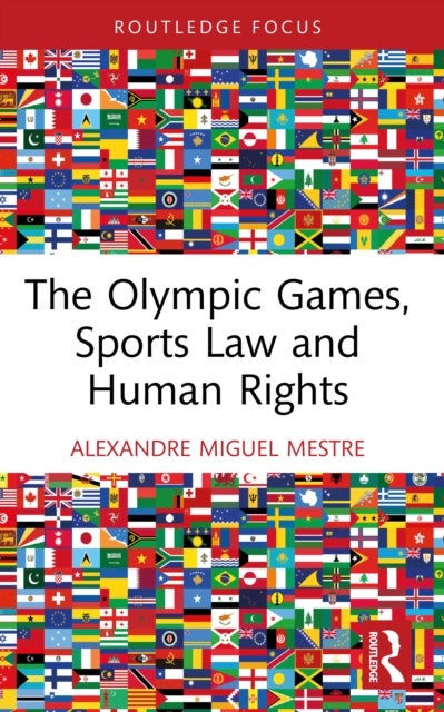 The Olympic Games, Sports Law and Human Rights