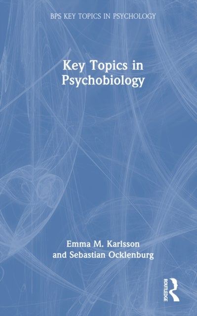 Key Topics in Psychobiology