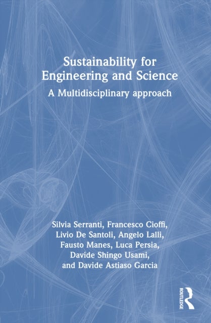 Sustainability for Engineering and Science - A Multidisciplinary approach