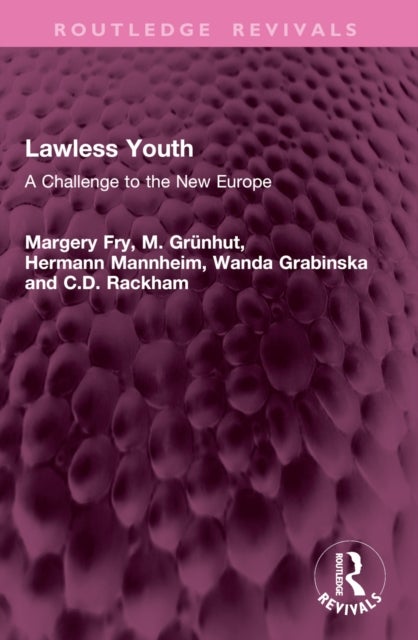 Lawless Youth - A Challenge to the New Europe
