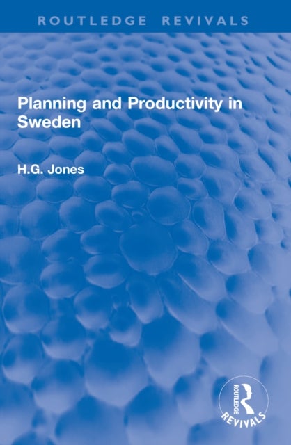 Planning and Productivity in Sweden