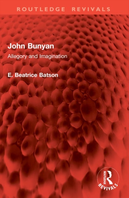 John Bunyan - Allegory and Imagination