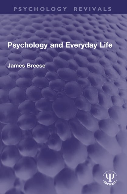 Psychology and Everyday Life