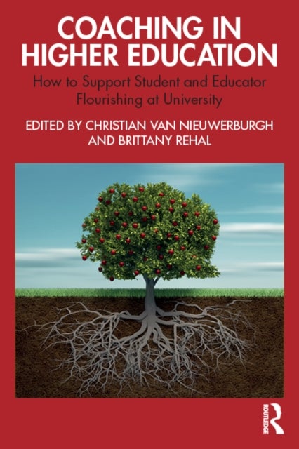 Coaching in Higher Education - How to Support Student and Educator Flourishing at University