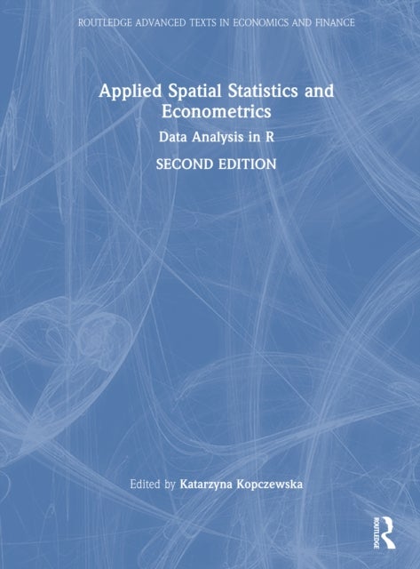 Applied Spatial Statistics and Econometrics - Data Analysis in R