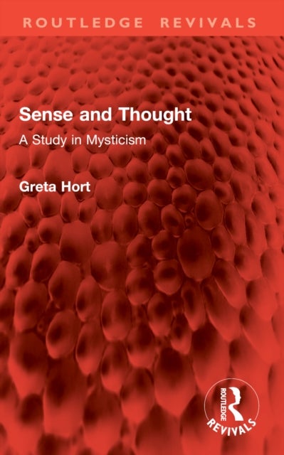 Sense and Thought - A Study in Mysticism