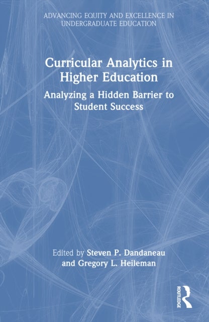 Curricular Analytics in Higher Education - Analyzing a Hidden Barrier to Student Success