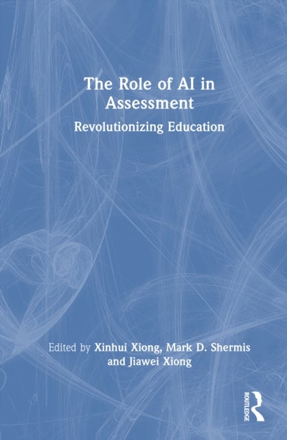 The Role of AI in Assessment - Revolutionizing Education