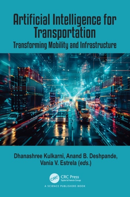 Artificial Intelligence for Transportation - Transforming Mobility and Infrastructure