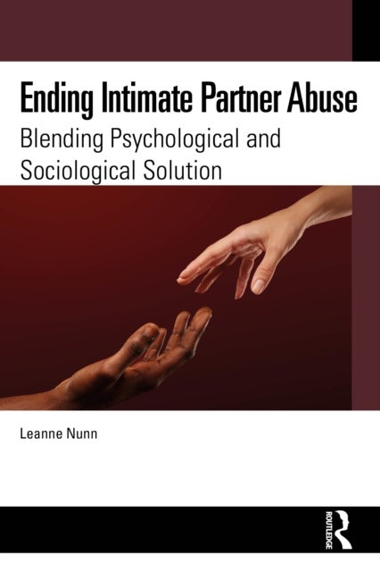 Ending Intimate Partner Abuse