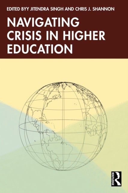 Navigating Crisis in Higher Education