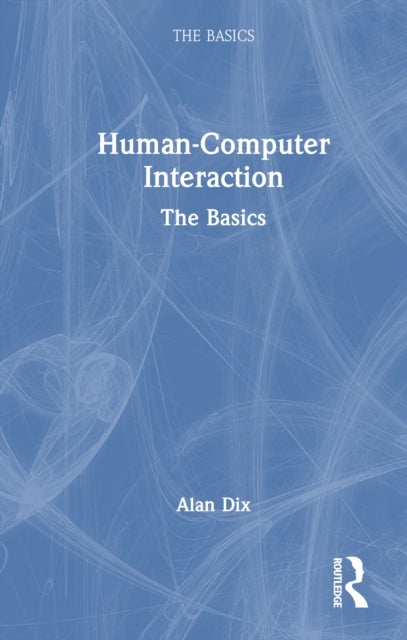 Human-Computer Interaction - The Basics
