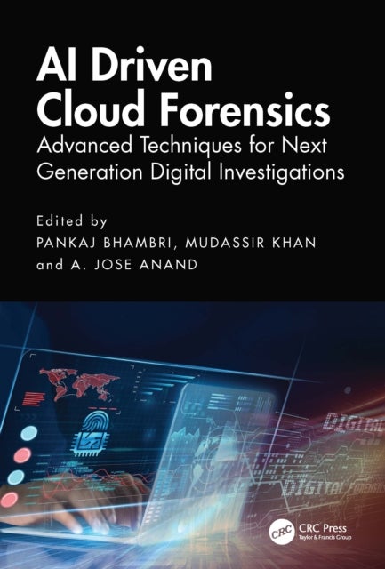 AI-Driven Cloud Forensics - Advanced Techniques for Next-Generation Digital Investigations