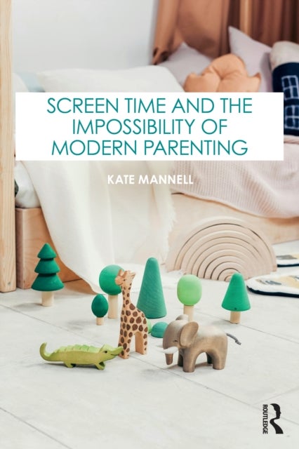 Screen Time and the Impossibility of Modern Parenting