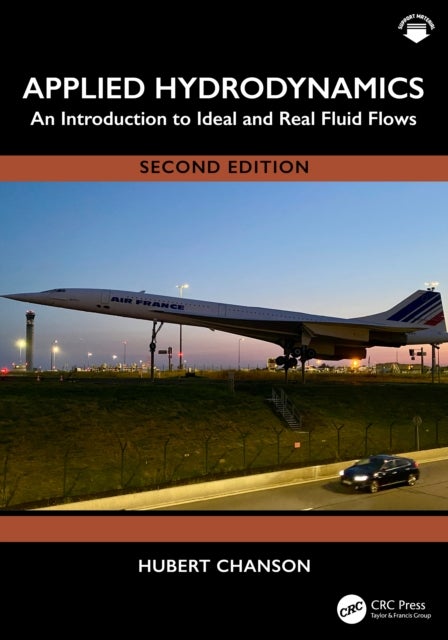 Applied Hydrodynamics - An Introduction to Ideal and Real Fluid Flows
