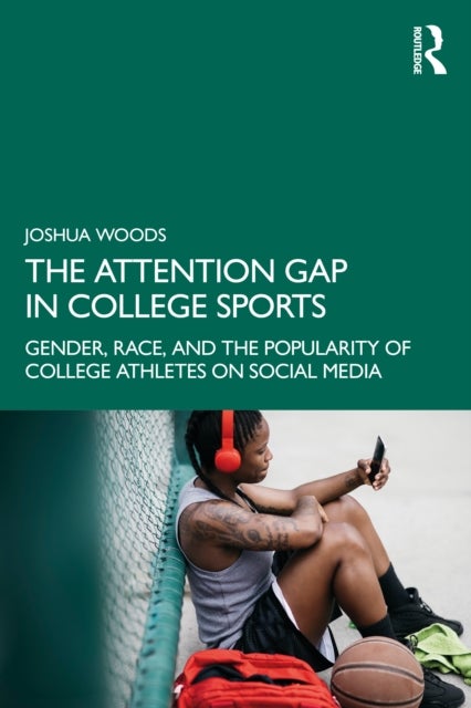 The Attention Gap in College Sports - Gender, Race, and the Popularity of College Athletes on Social Media