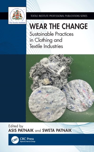 Wear the Change - Sustainable Practices in Clothing and Textile Industries