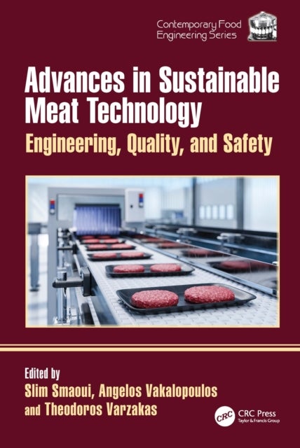 Advances in Sustainable Meat Technology - Engineering, Quality, and Safety
